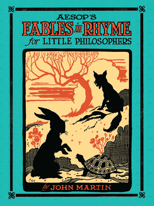 Title details for Aesop's Fables in Rhyme for Little Philosophers by John Martin - Available